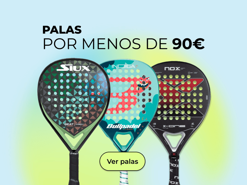 PALAS POR MENOS DE 90€